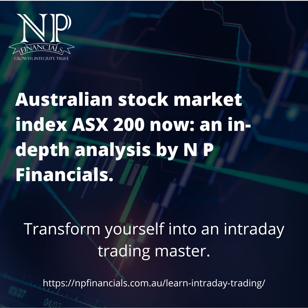 Read more about the article Australian stock market index ASX 200 now: an in-depth analysis by N P Financials.