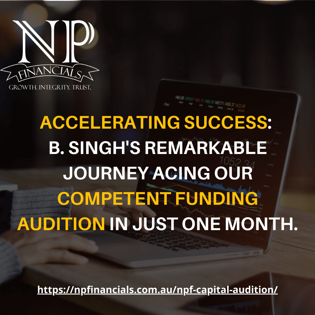 Read more about the article Accelerating Success: B. Singh’s Remarkable Journey Acing Our Competent Funding Audition in Just One Month.